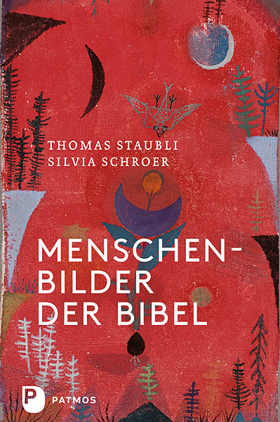 staubli_schroer_menschenbilder_der_bibel